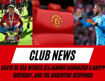 Alejandro Garnacho acknowledges birthday wish from Manchester United legend still without a club