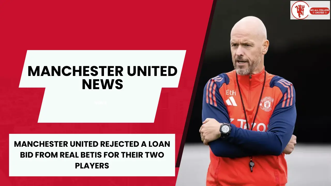 Ten Hag opted to retain Manchester United duo this summer for one major reason.