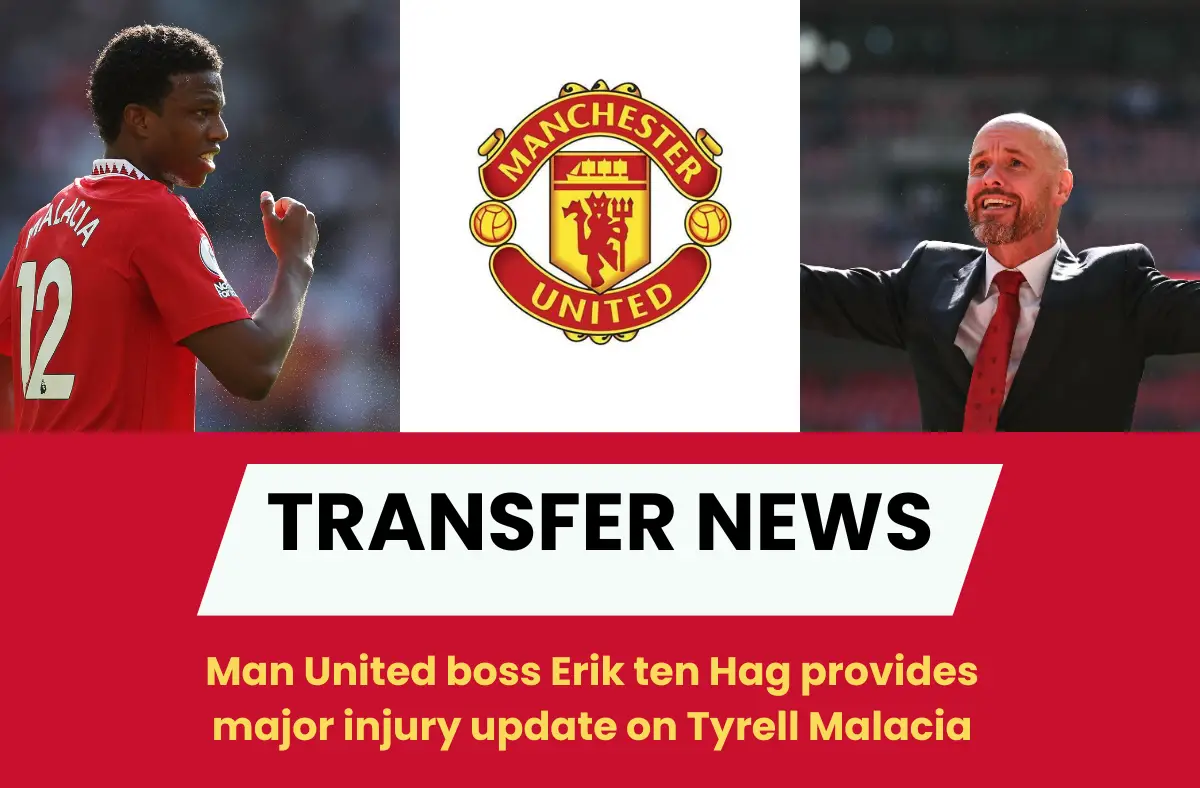 Man United boss Erik ten Hag provides major injury update on Tyrell Malacia