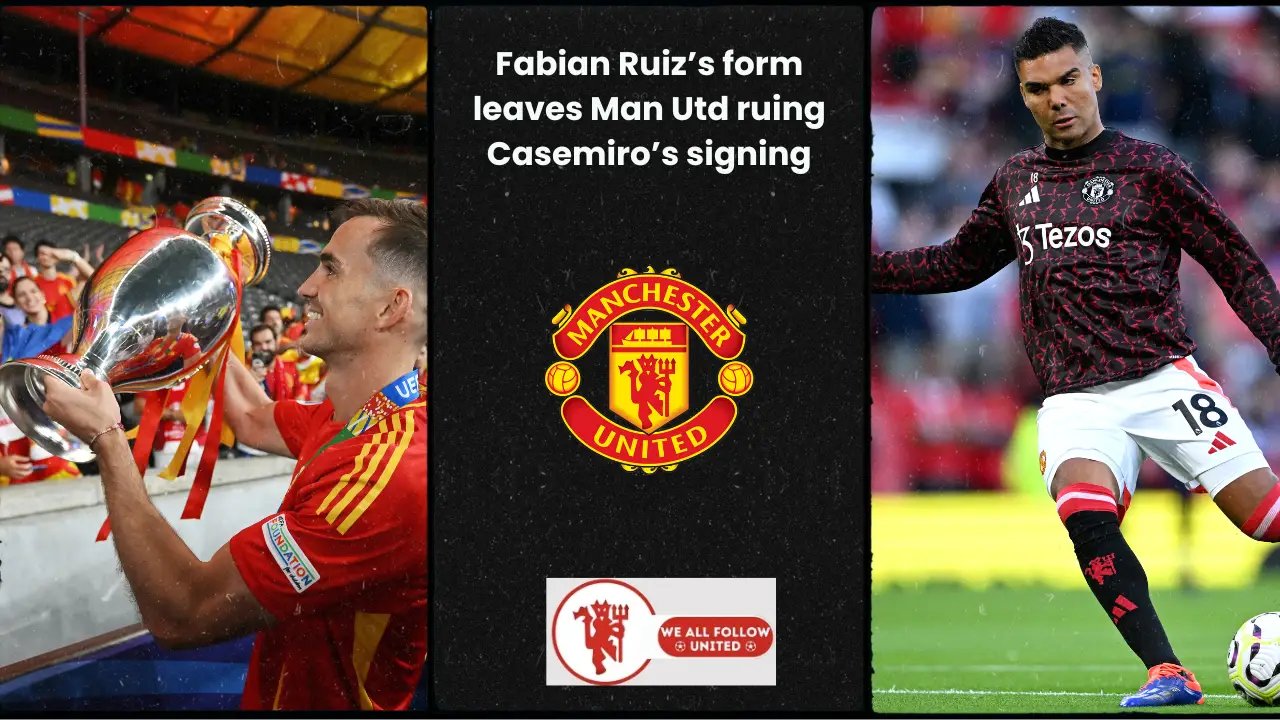 Manchester United Casemiro Fabian Ruiz.